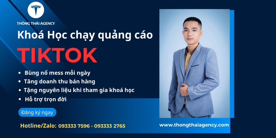 KHÓA HỌC CHẠY QUẢNG CÁO TIKTOK ADS MARKETING - CƠ BẢN & CHUYÊN SÂU